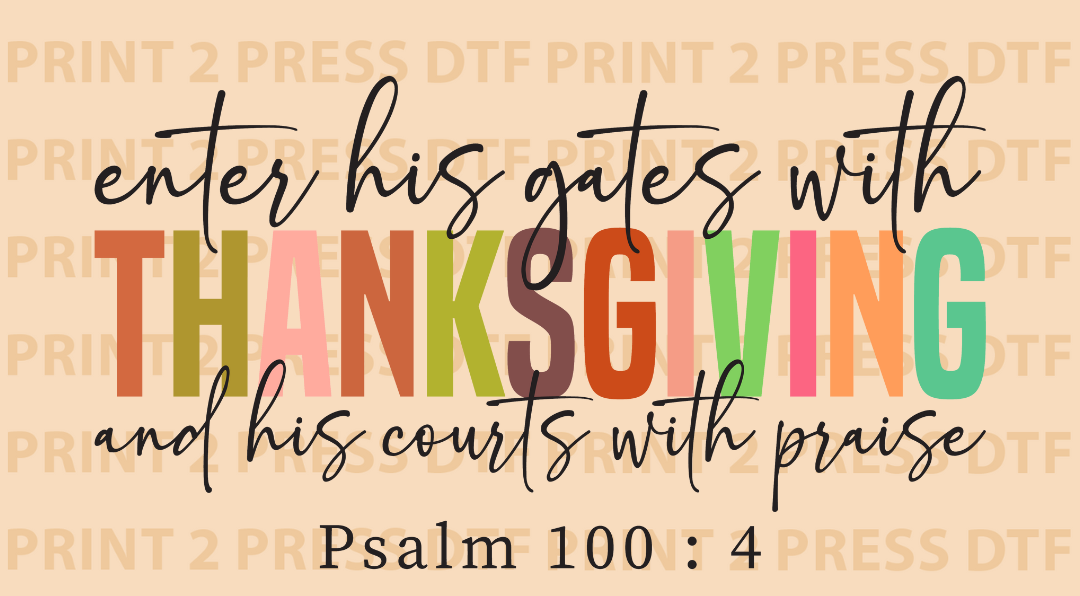 Enter His Gates Thanksgiving