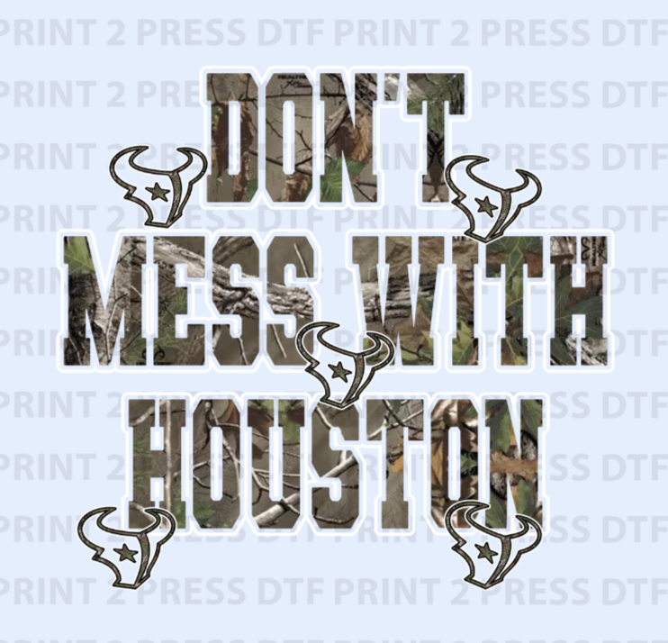 Don't Mess with Houston TXNS edition (Camp Green)