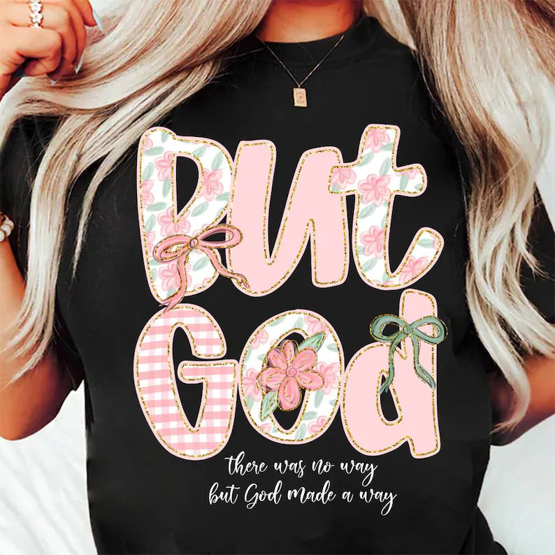 But God Pink Floral