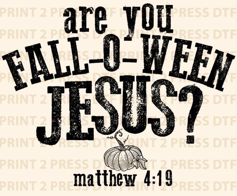 Are you Fall-O-Ween Jesus
