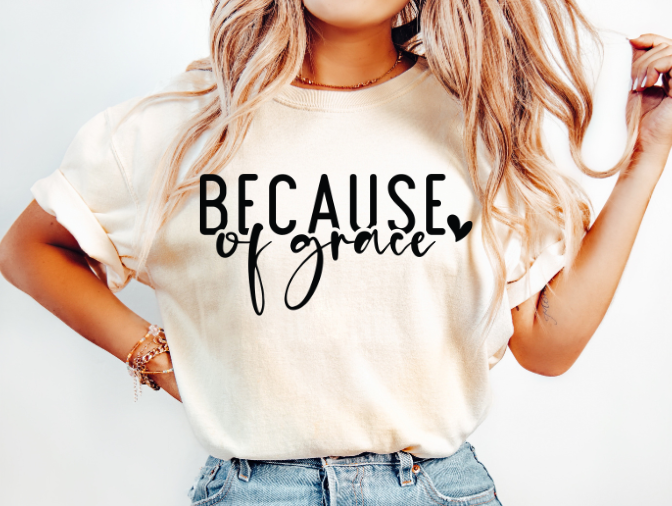 Because of Grace