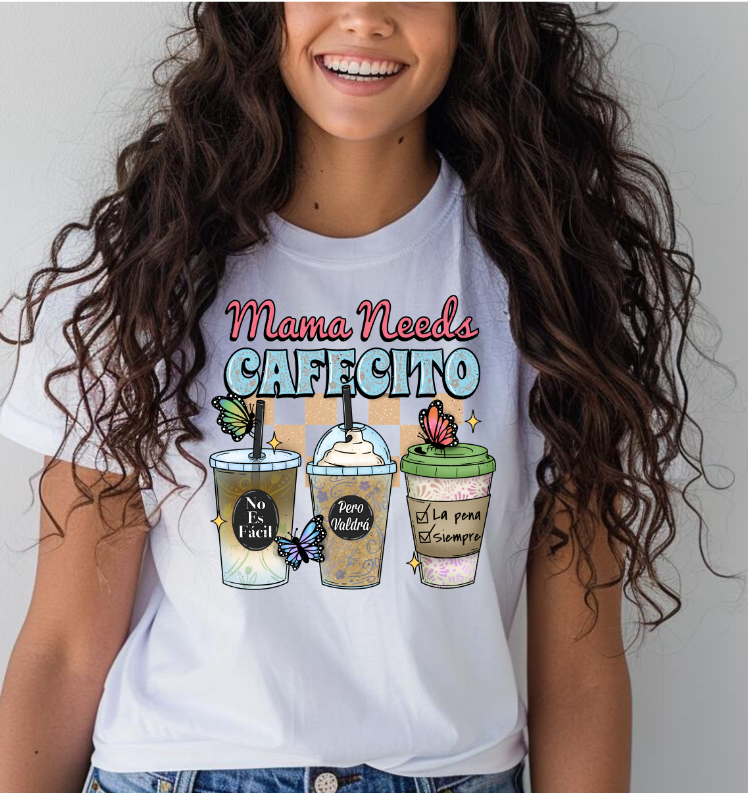 Mama Needs Cafecito