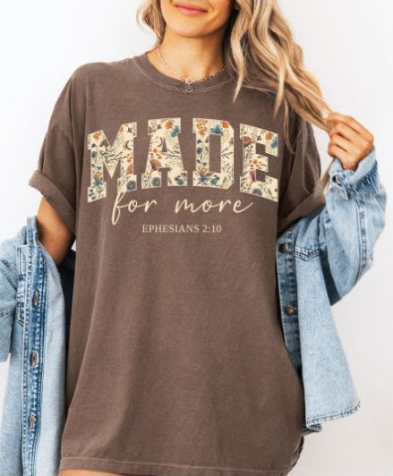 Made For More