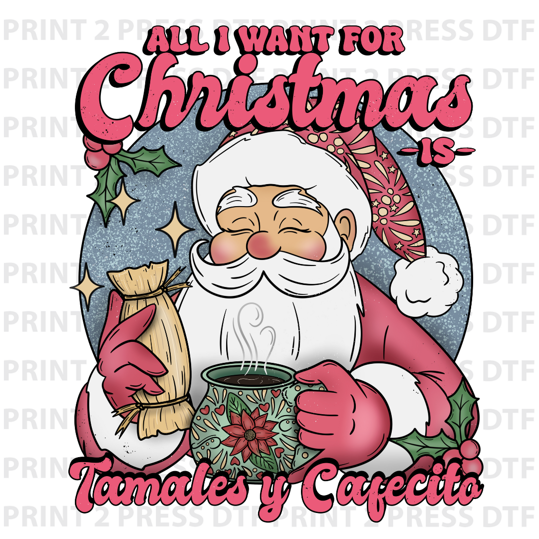 All I Want for Christmas is Tamales and Cafecito