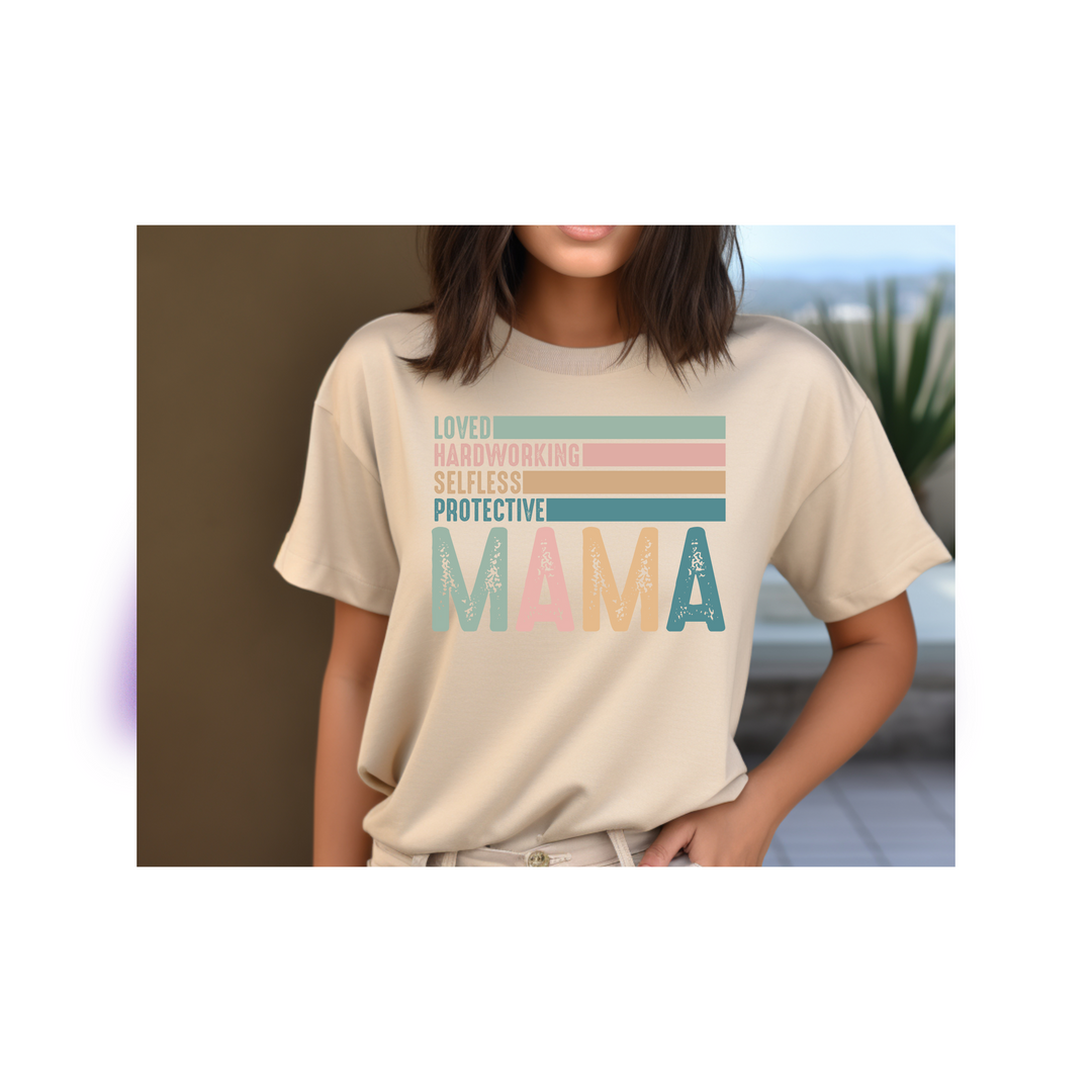 Mama Loyal Hardworking