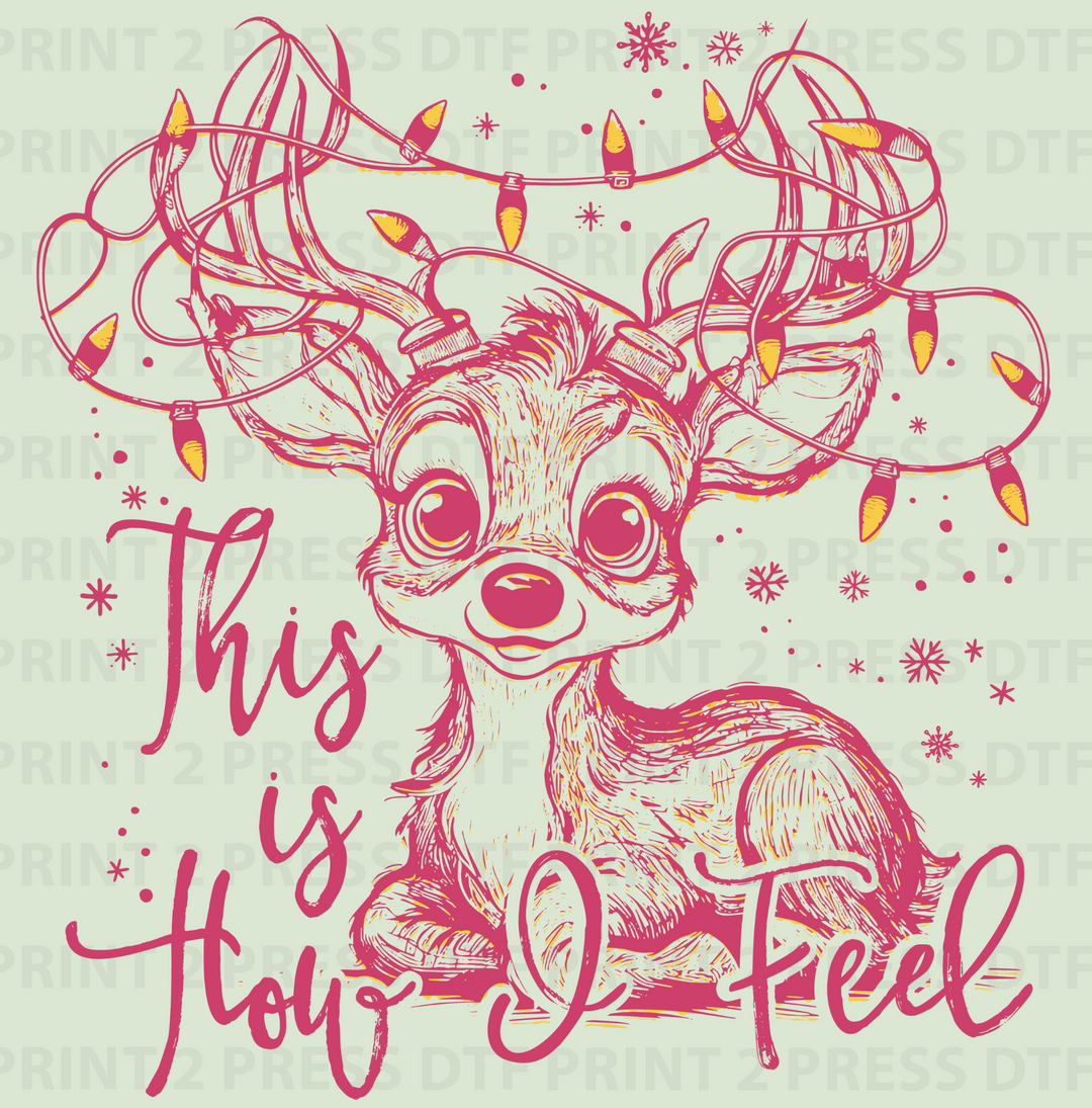 This is How I Feel Deer Pink
