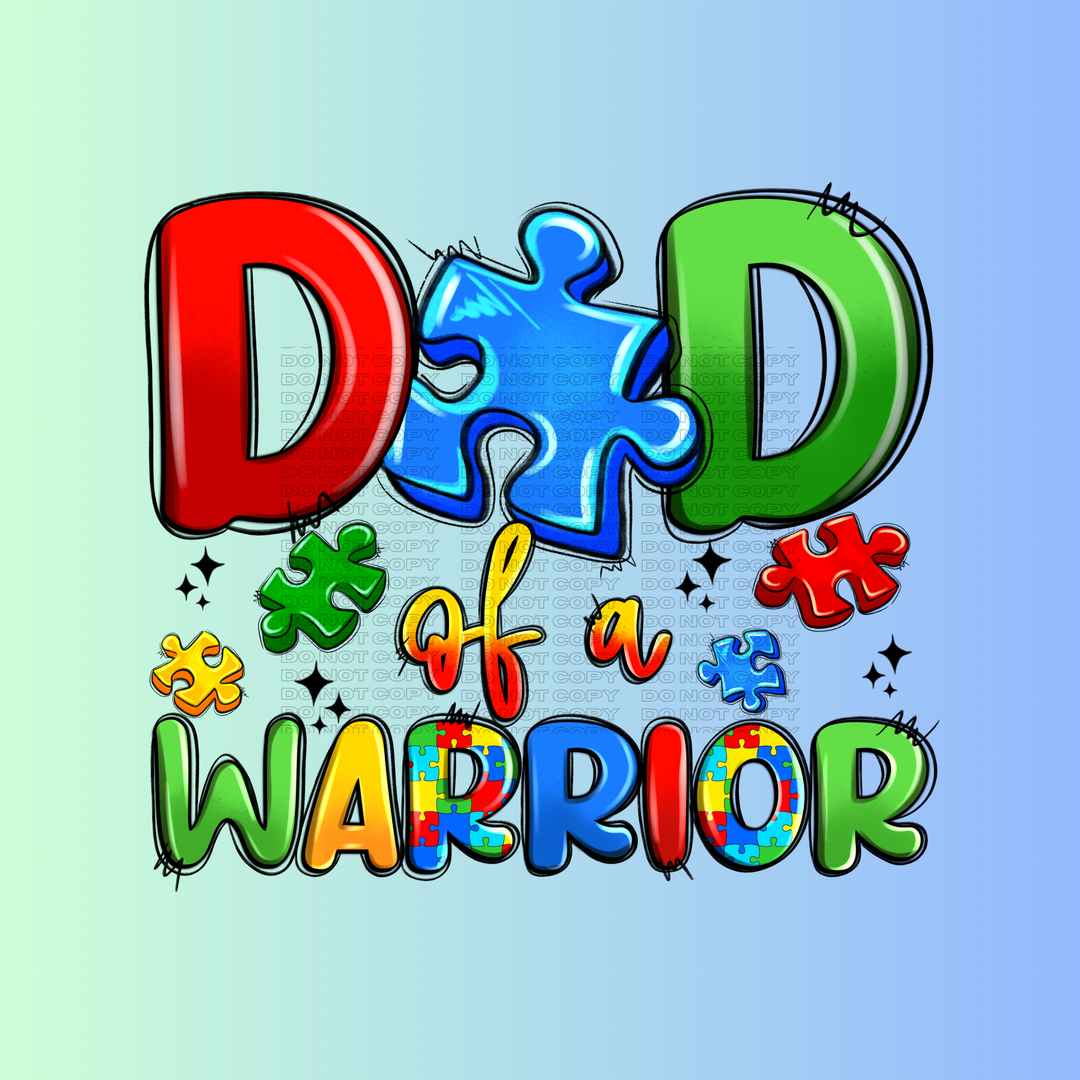 Dad of a Warrior