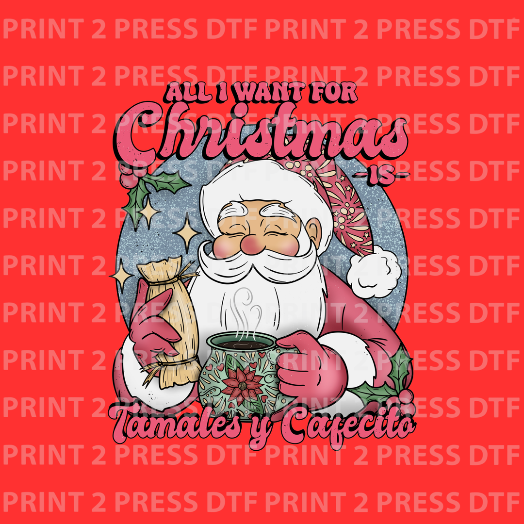 All I Want for Christmas is Tamales and Cafecito