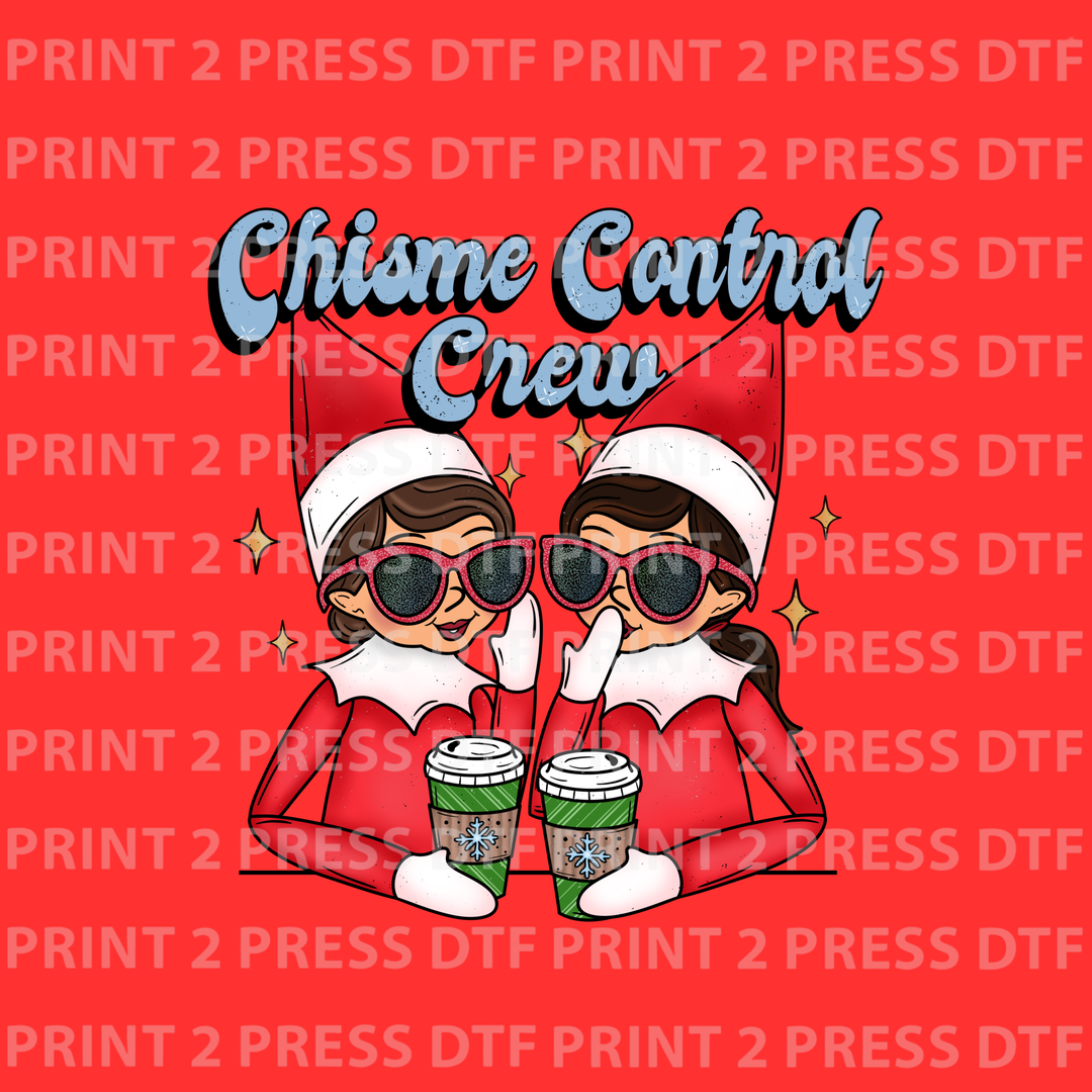 Chisme Control Crew Elves