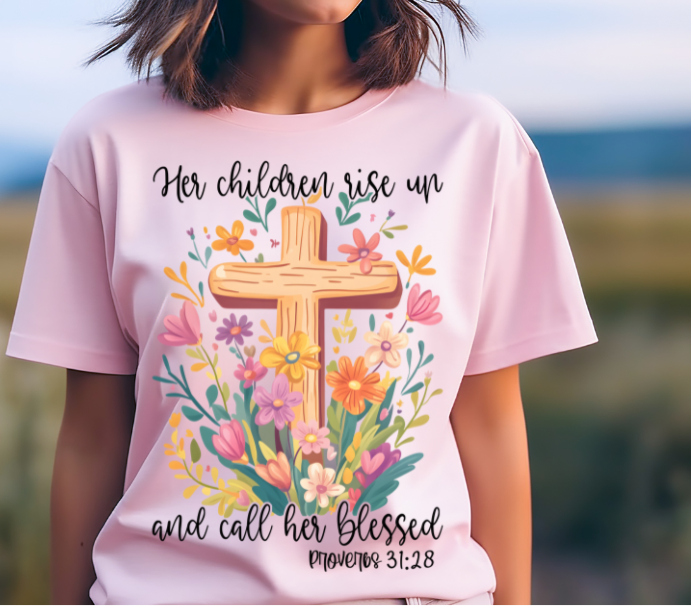 Her Children Rise Up and Call Her Blessed