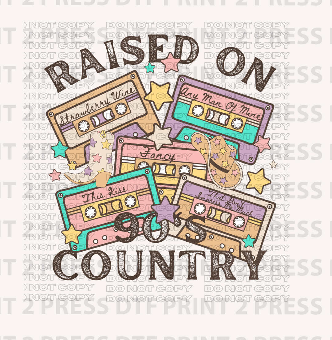 Raised On 90's Country